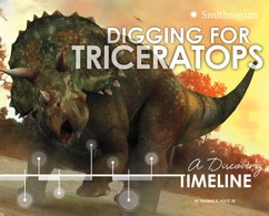 Digging for Triceratops: A Discovery Timeline