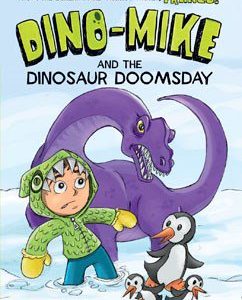 Dino-Mike and Dinosaur Doomsday: Volume 7 Book For Sale