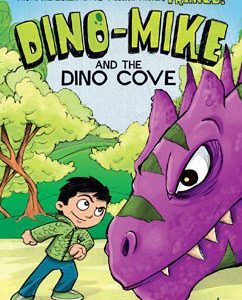 Dino-Mike and the Dinosaur Cove: Volume 6 Book For Sale