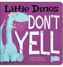 Little Dinos Don’t Yell Book For Sale